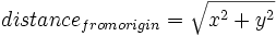 distance_{from origin} = \sqrt{x^2 + y^2}